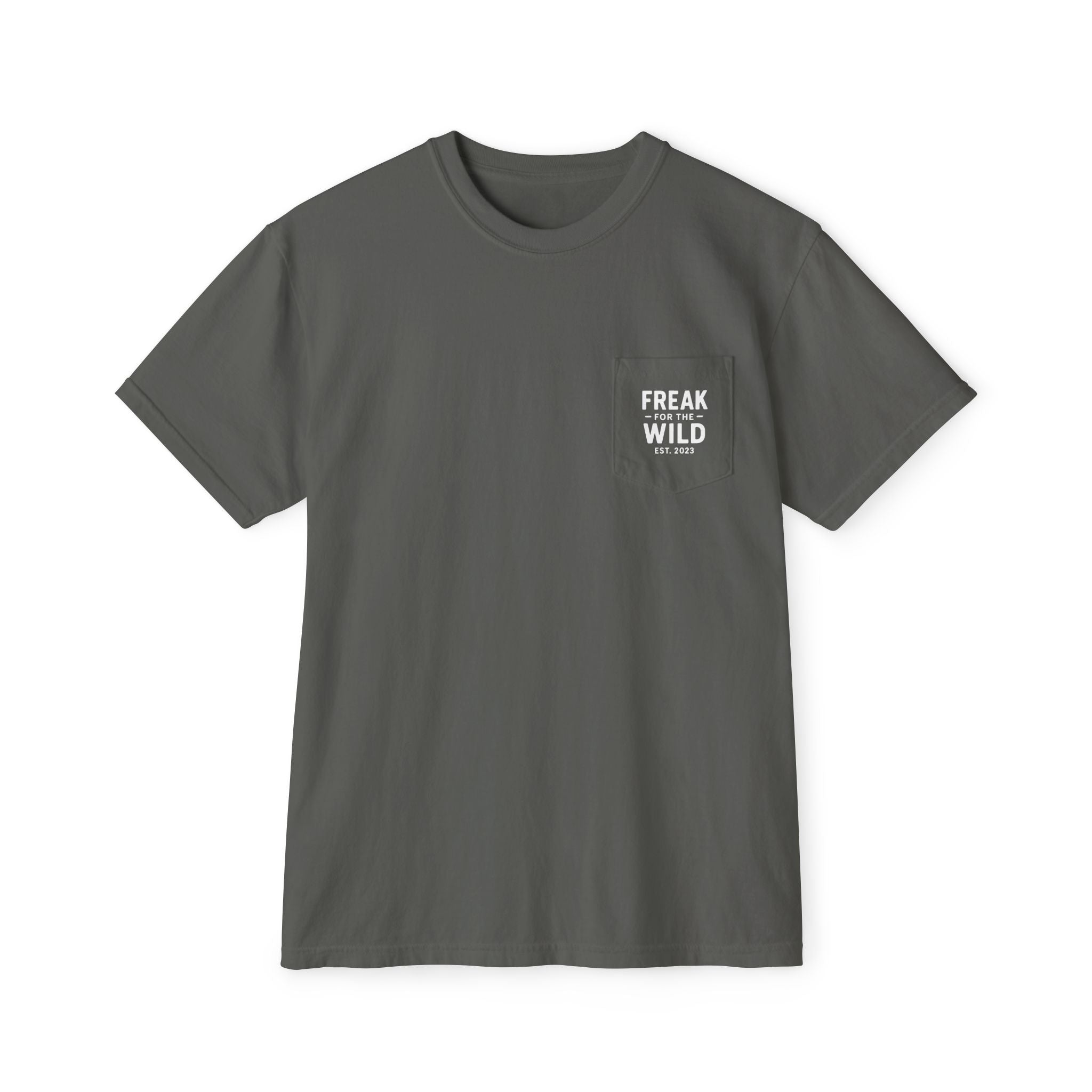 Freak for the Wild – Classic Pocket Tee (Garment-Dyed Unisex)