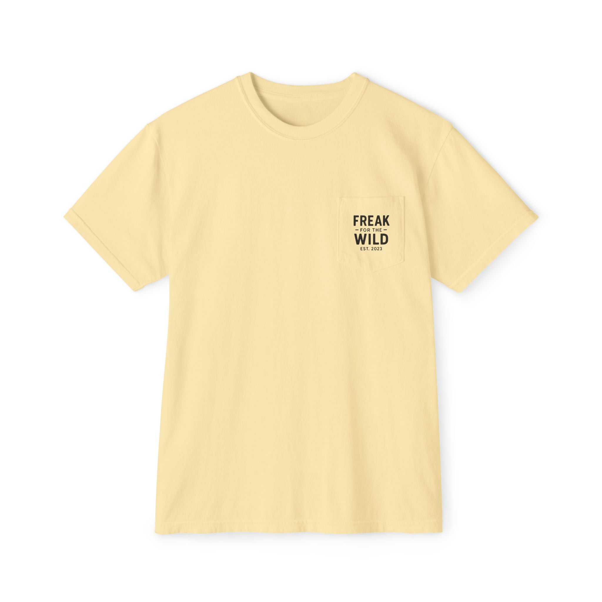 Freak for the Wild – Classic Pocket Tee (Garment-Dyed Unisex)