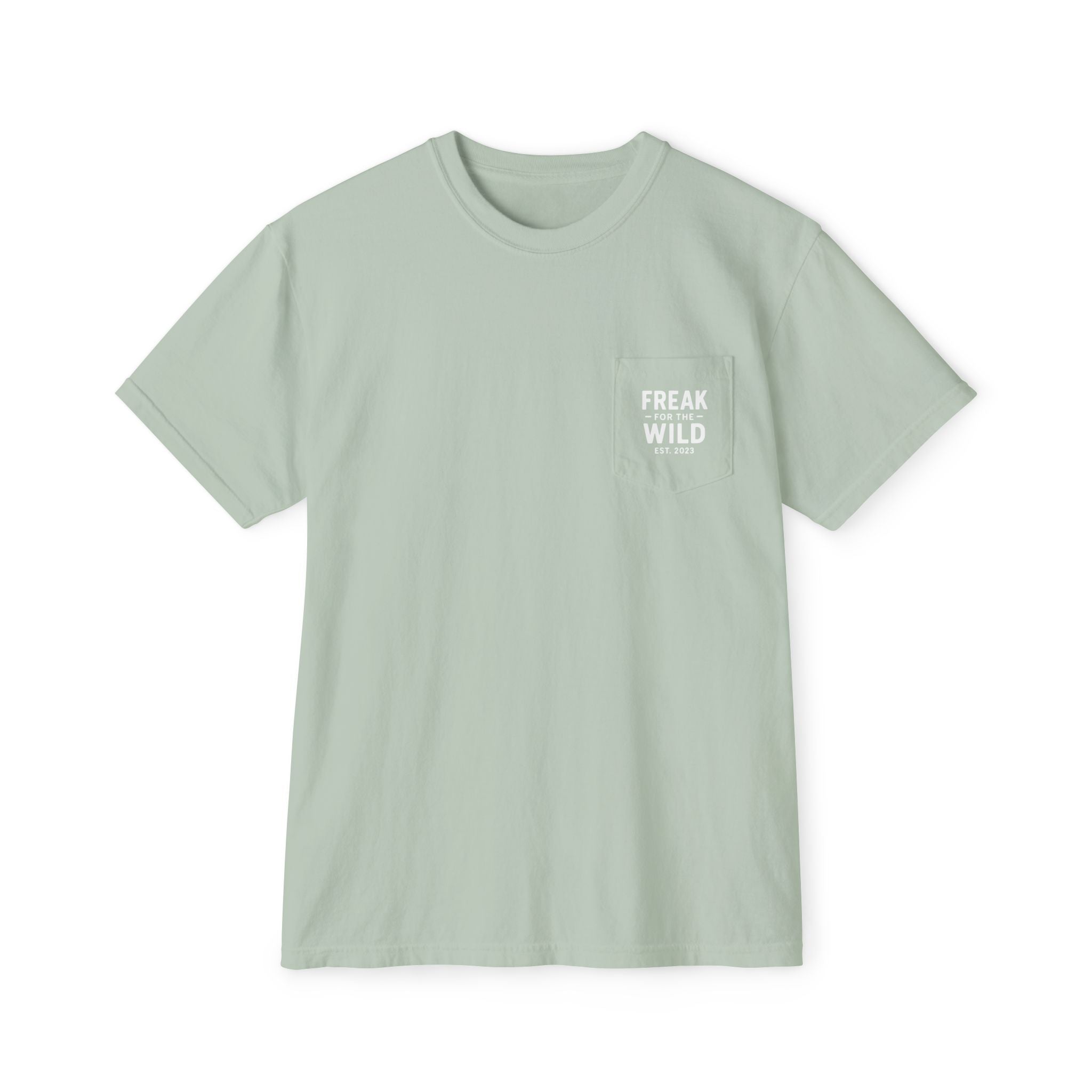Freak for the Wild – Classic Pocket Tee (Garment-Dyed Unisex)