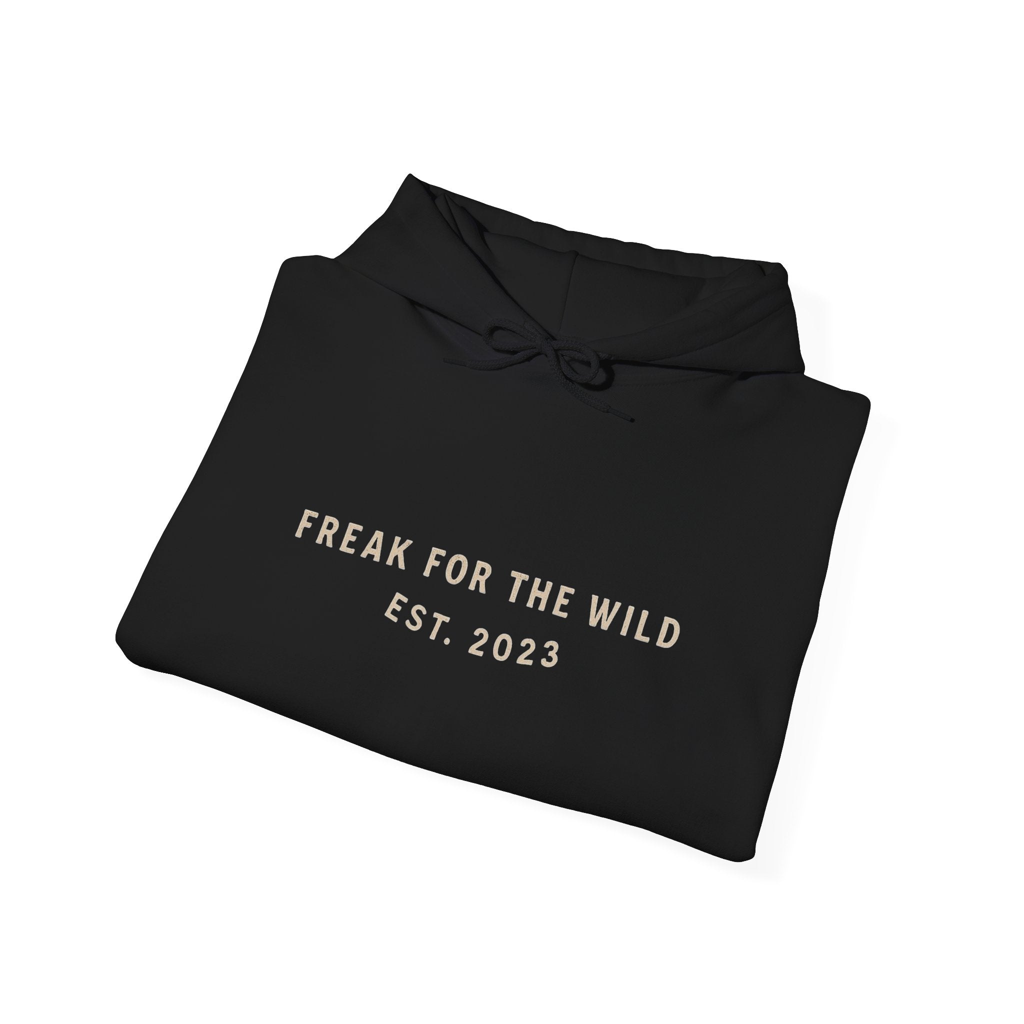 Freak for the Wild – Hoodie (Unisex Heavy Blend)