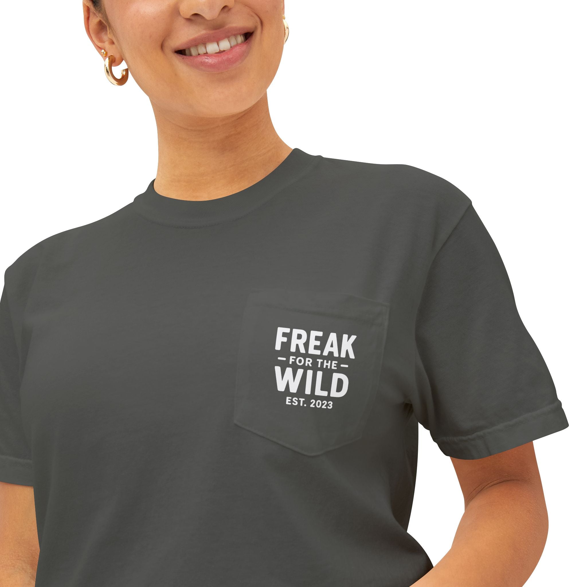 Freak for the Wild – Classic Pocket Tee (Garment-Dyed Unisex)