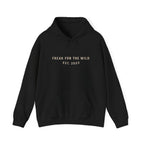 Freak for the Wild – Hoodie (Unisex Heavy Blend)